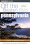 Pennsylvania Off the Beaten Path, 8th (Off the Beaten Path Series)