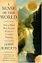 A Sense of the World: How a Blind Man Became History's Greatest Traveler