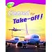 Oxford Reading Tree: Stage 10:Treetops Non-Fiction: Cleared for Take-Off!