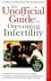 Unofficial Guide to Overcoming Infertility