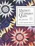 Mariner's Compass Quilts: New Directions