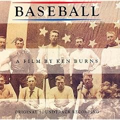 Baseball: A Film By Ken Burns - Original Soundtrack Recording