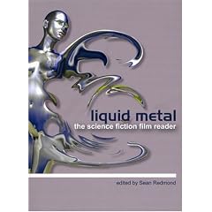 Liquid Metal: The Science Fiction Film Reader