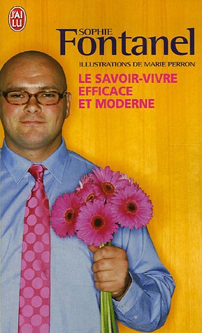 Le savoir-vivre efficace et moderne