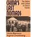 China's Last Nomads: History and Culture of China's Kazaks (East Gate Books)