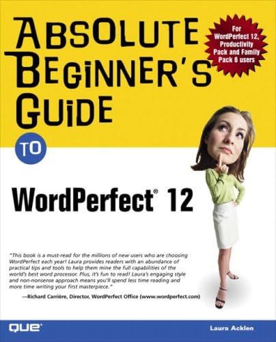 Absolute Beginner's Guide To Wordperfect 12