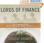 Lords of Finance: The Bankers Who Broke the World