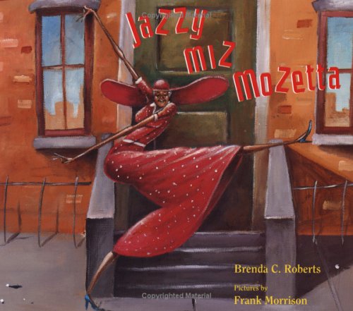 Cover image : Jazzy Miz Mozetta (Coretta Scott King/John Steptoe Award for New Talent. Illustrator (Awards))