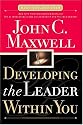 Developing The Leader Within You