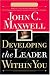 Developing The Leader Within You