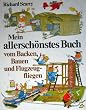 Mein allersch�nstes Buch vom Backen, Bauen und Flugzeugfliegen