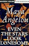 Even the Stars Look Lonesome