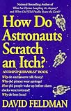 How astronauts scratch an itch (Imponderables Books)