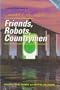 Friends, Robots, Countrymen (Science Fiction Library)
