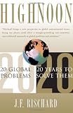 High Noon 20 Global Problems, 20 Years to Solve Them