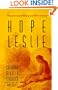 Hope Leslie: Catharine Maria Sedgwick (American Women Writers Series)