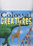 Colossal creatures