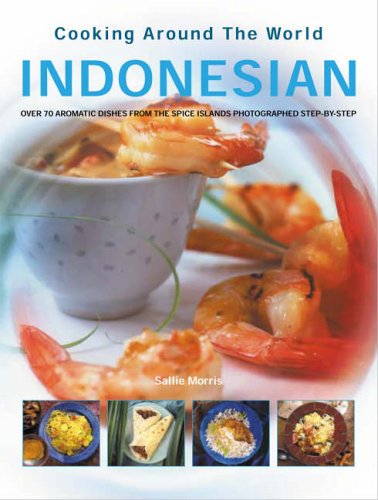 Indonesian (Cooking Around the World)