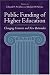 Public Funding of Higher Education: Changing Contexts and New Rationales