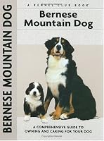 Bernese Mountain Dog (Kennel Club Dog Breed Series)