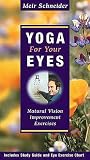 Yoga for Your Eyes: Natural Vision Improvement Exercises