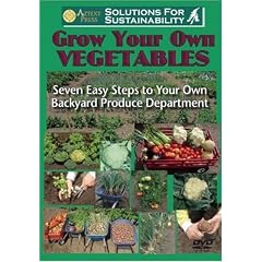 Grow Your Own Vegetables by 