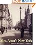 Mrs. Astor's New York: Money and Power in a Gilded Age (Hardcover)