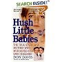 Hush Little Babies: The True Story Of A Mother Who Murdered Her Own Children (St. Martin's True Crime Library)