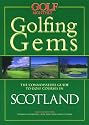 "Golf Monthly" Golfing Gems: Scotland