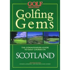 "Golf Monthly" Golfing Gems: Scotland (Golfing Gems)
