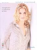 Books : Trisha Yearwood - {Songbook} A Collection of Hits