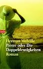 Pierre: oder Die...