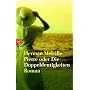 Pierre: oder Die Doppeldeutigkeiten - Neu �bersetzt von Christa Schuenke