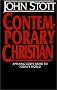 The Contemporary Christian: Applying God's Word to Today's World The Contemporary Christian: Applying God's Word to Today's World