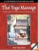Thai Yoga Massage: A Dynamic Therapy for Physical Well-Being and Spiritual Energy