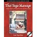 Thai Yoga Massage: A Dynamic Therapy for Physical Well-Being and Spiritual Energy