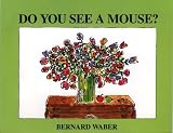 Do You See a Mouse?