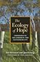 The Ecology of Hope: Communities Collaborate for Sustainability