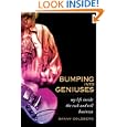 Bumping Into Geniuses: My Life Inside the Rock and Roll Business