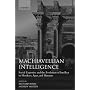 Machiavellian Intelligence: Social Expertise and the Evolution of Intellect in Monkeys, Apes, and Humans: Social Expertise and the Evolution of ... and Humans Bk.1 (Oxford Science Publications)