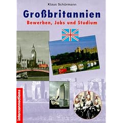 Gro�britannien. Bewerben, Jobs und Studium