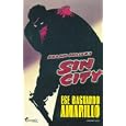 Ese Bastardo Amarillo - Sin City