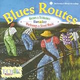 Blues Routes: Heroes & Tricksters