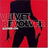 Velvet Revolver -  Slither, Pt. 2