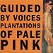 Plantations of Pale Pink