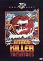 Attack of the Killer Tomatoes