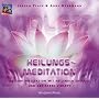 Violett. Heilungs-Meditation. CD: Erlebnismeditation mit heilender Energie und der Farbe Violett