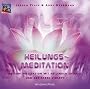 Violett. Heilungs-Meditation. CD: Erlebnismeditation mit heilender Energie und der Farbe Violett