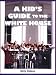 Book A Kid's Guide To The White House: Is George Washington Upstairs?