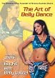 The Art of Belly Dance: Get Fit With Belly Dance